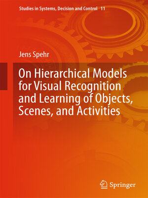 cover image of On Hierarchical Models for Visual Recognition and Learning of Objects, Scenes, and Activities